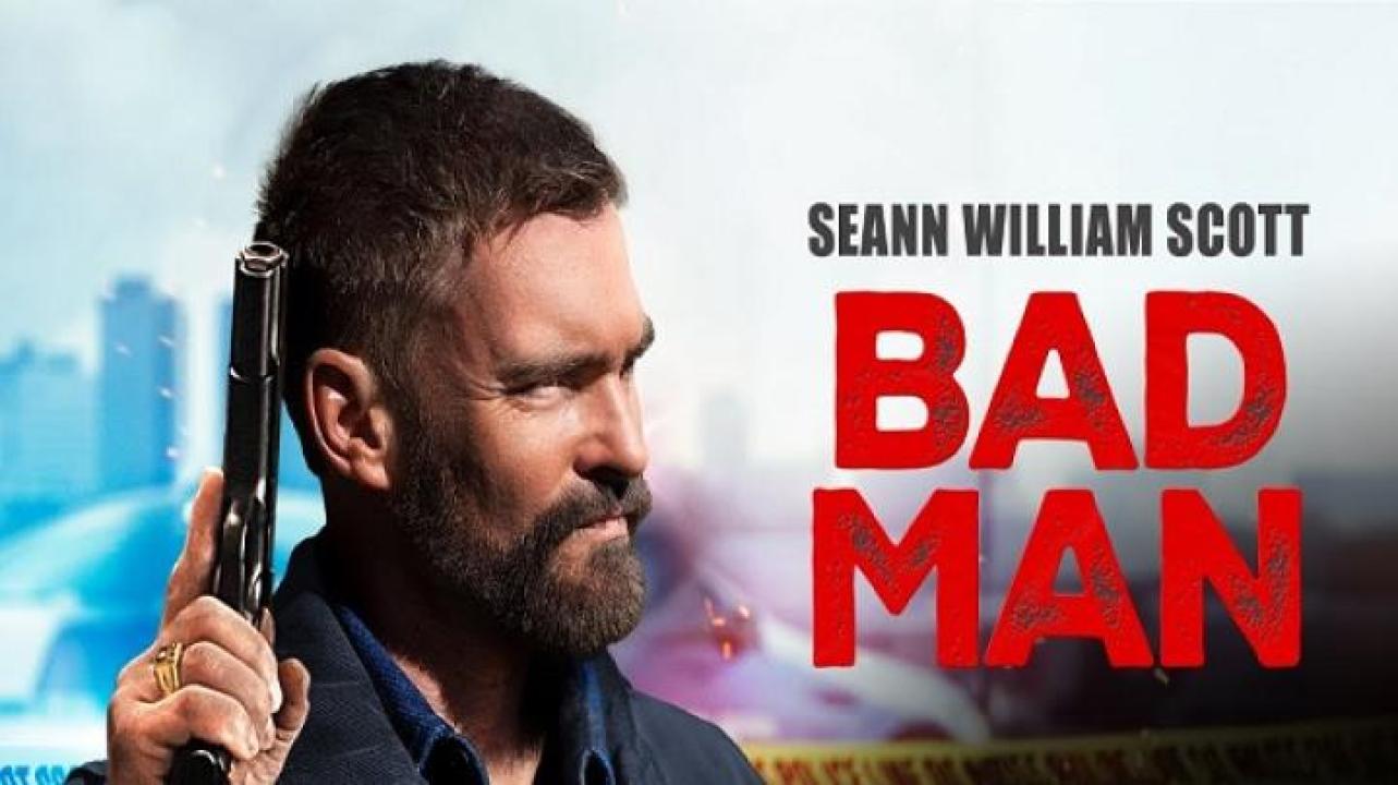 مشاهدة فيلم Bad Man 2025 مترجم ايجي بست