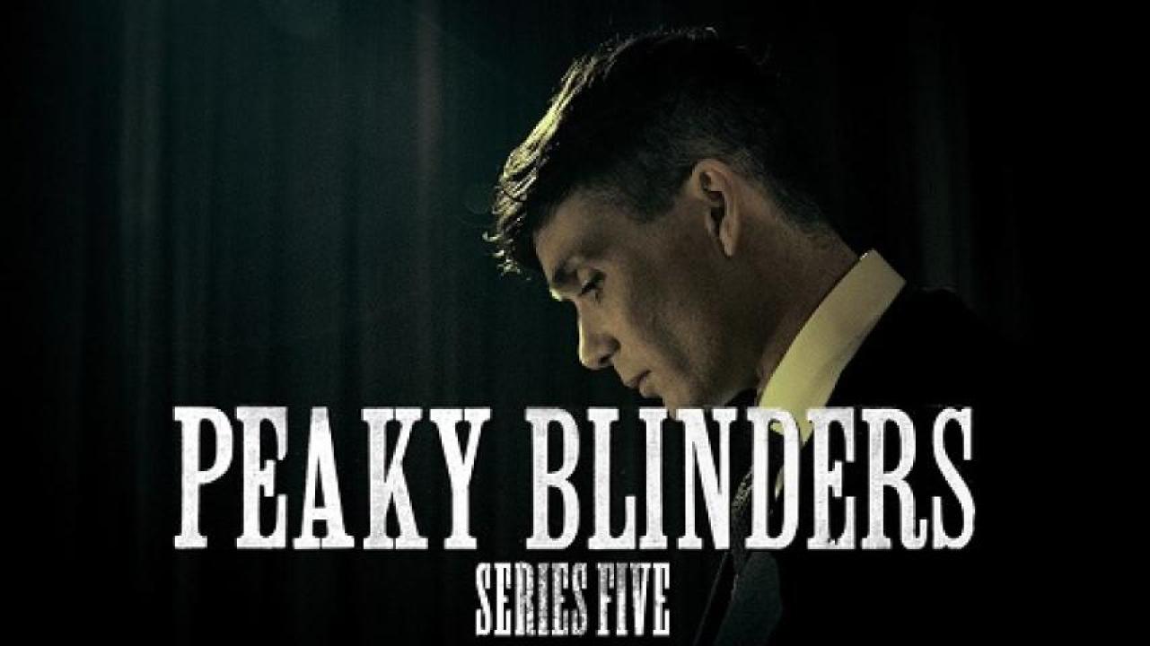 مسلسل Peaky Blinders الموسم الخامس الحلقة 1 الاولى مترجم ايجي بست