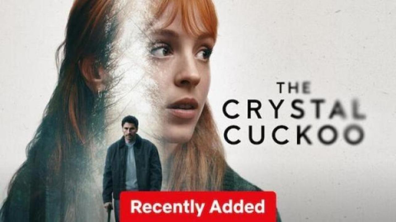 مسلسل The Crystal Cuckoo الحلقة 1 الاولي مترجم ايجي بست