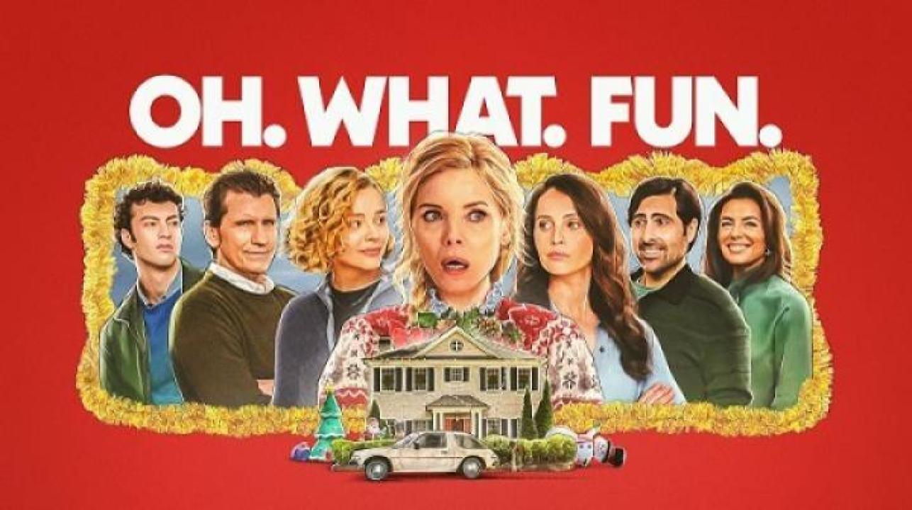 مشاهدة فيلم Oh What Fun 2025 مترجم ايجي بست