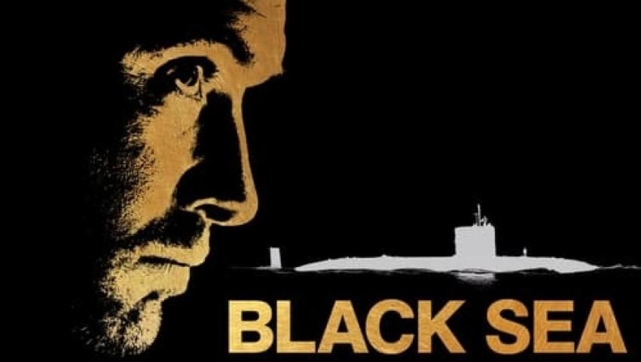 مشاهدة فيلم Black Sea 2014 مترجم ايجي بست